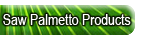 Saw Palmetto Products